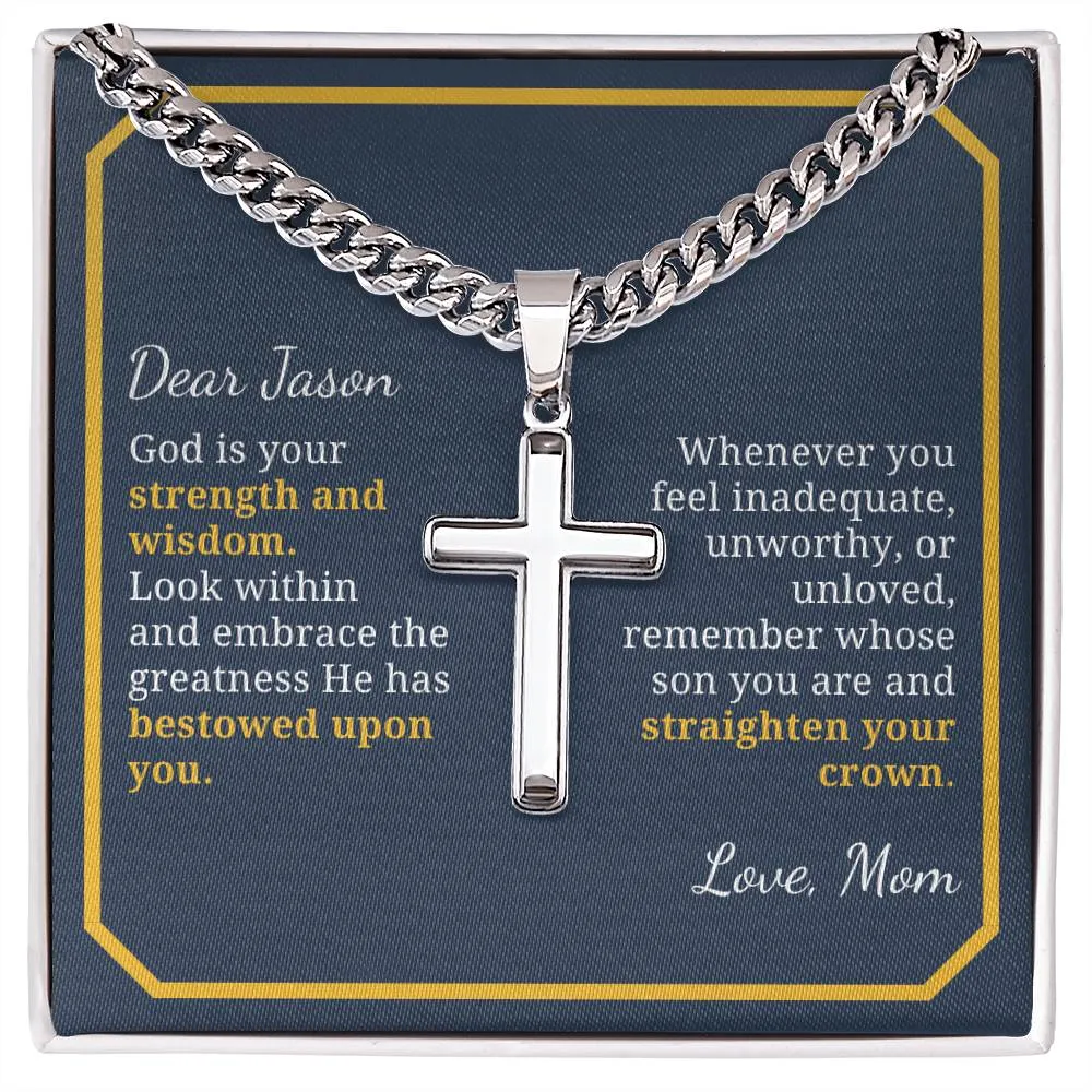 Baptism or Confirmation Gift For Son, Strength and Wisdom, Men's Christian Cross Necklace with Cuban Chain, Custom Name Message Card